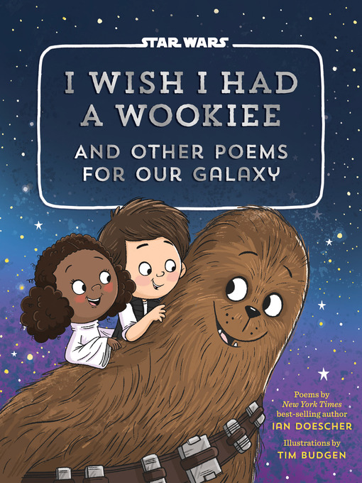 Title details for I Wish I Had a Wookiee by Ian Doescher - Available